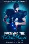 [Not So Bad Boys 02] • Forgiving the Football Player · A Bad Boy Sweet Romance (Not So Bad Boys Book 2)